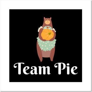 Team Pie Pumpkin Pie Thanksgiving Halloween Posters and Art